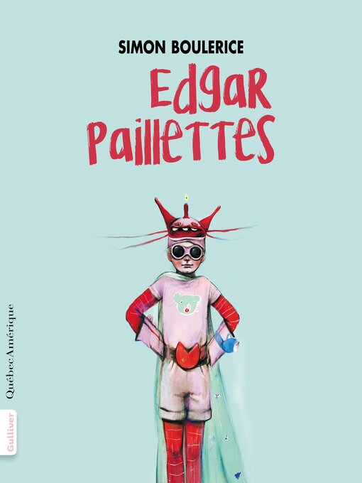 Title details for Edgar Paillettes by Simon Boulerice - Available